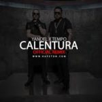 Yandel Ft. Tempo - Calentura (Remix) MP3